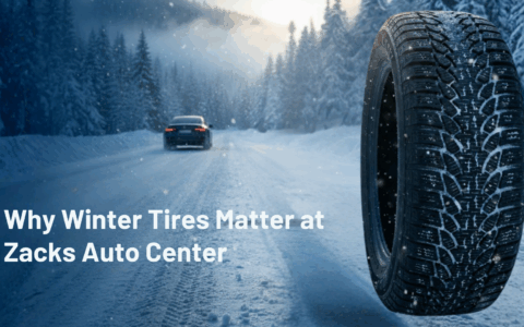 Why Winter Tires Matter at Zacks Auto Center